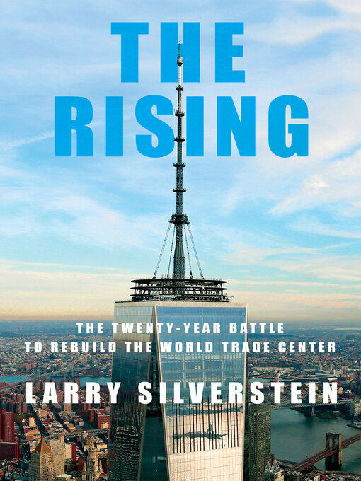 Title details for The Rising by Larry Silverstein - Available